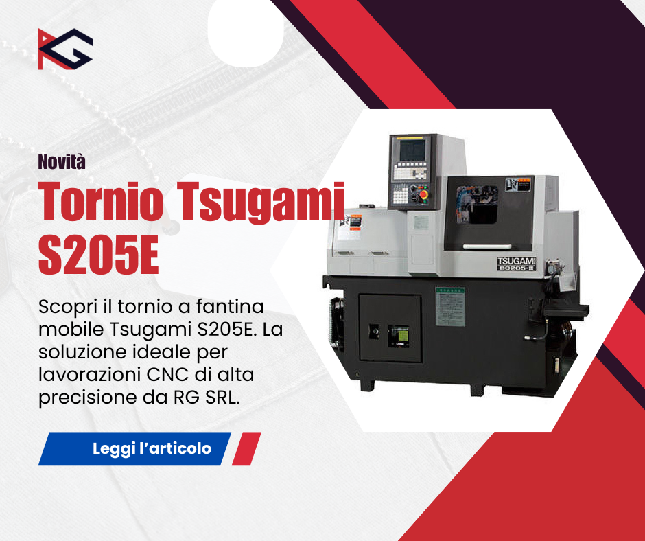 Copertina: Nuovo Tornio Tsugami S205E: Precisione e Produttività per Minuterie Metalliche